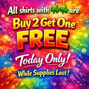 Buy 2 get one free on shirts today